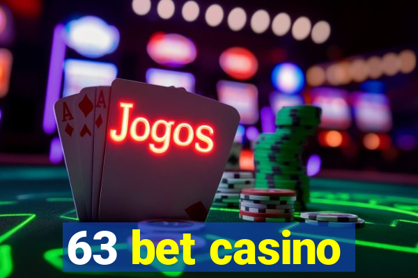 63 bet casino