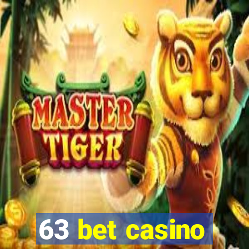 63 bet casino