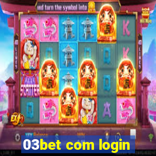 03bet com login