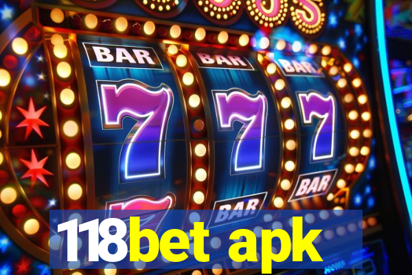 118bet apk