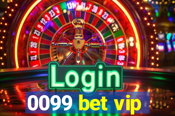 0099 bet vip