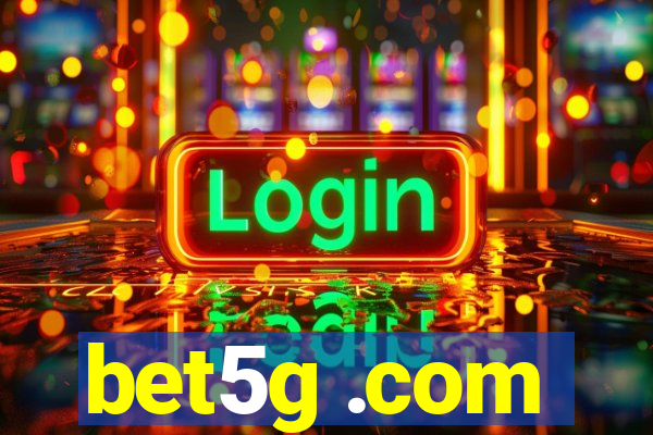 bet5g .com