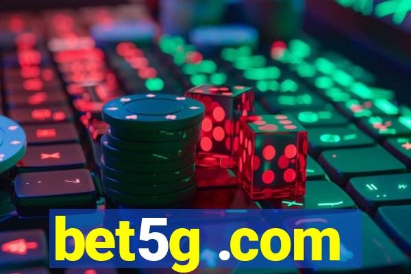 bet5g .com