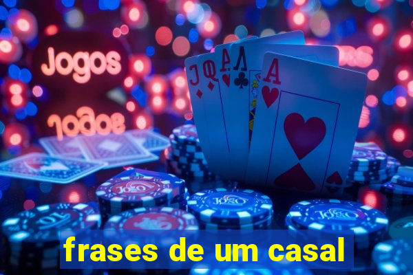 frases de um casal