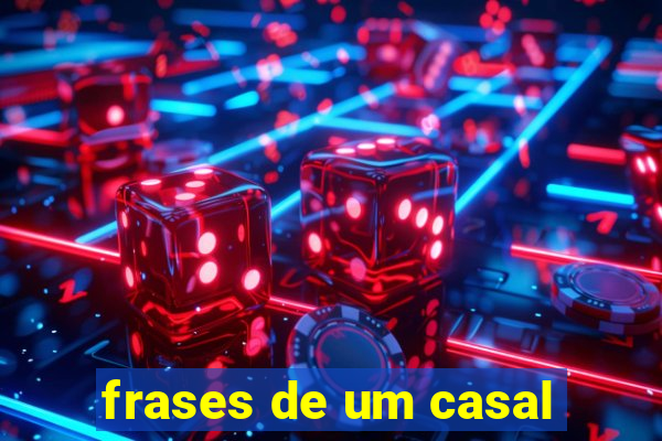 frases de um casal