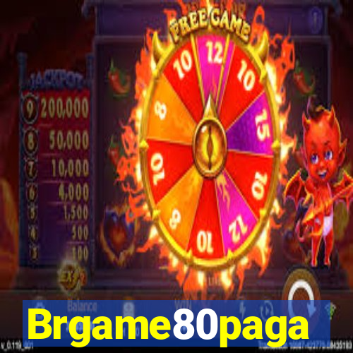 Brgame80paga