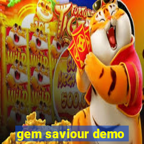 gem saviour demo