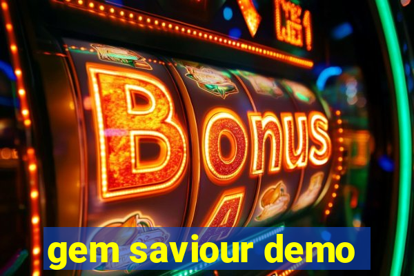 gem saviour demo