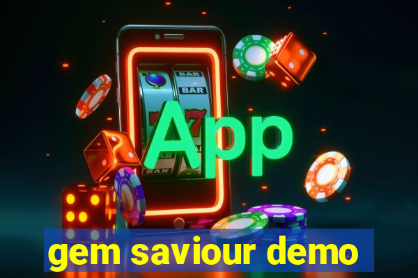 gem saviour demo