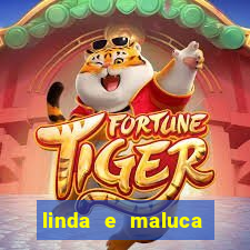 linda e maluca orochi letra