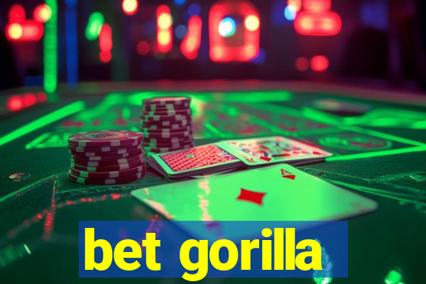 bet gorilla