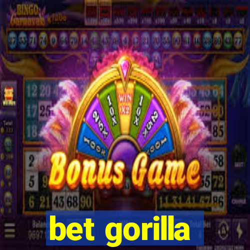 bet gorilla