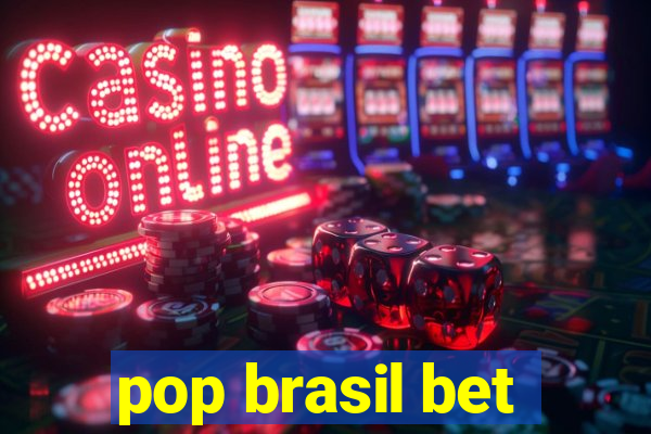 pop brasil bet