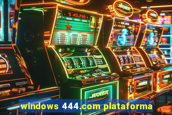 windows 444.com plataforma