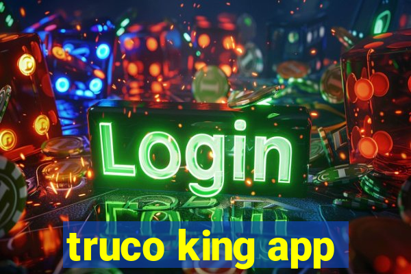 truco king app