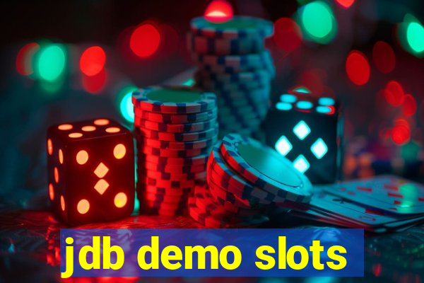 jdb demo slots