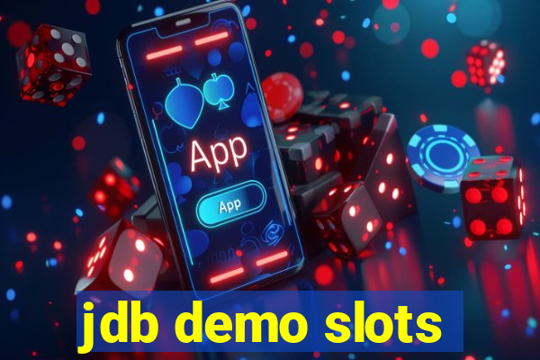 jdb demo slots