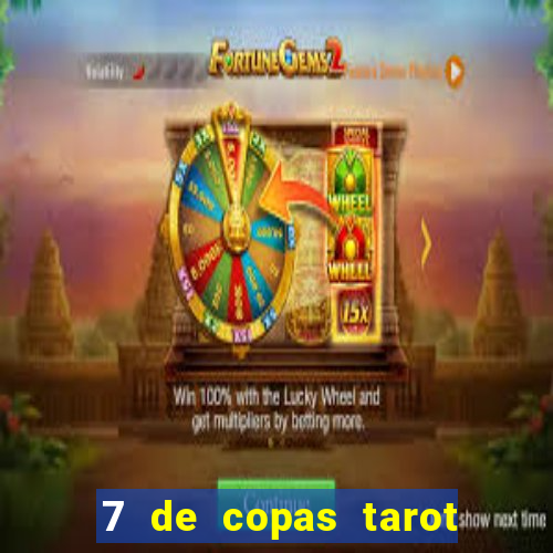 7 de copas tarot significado amor