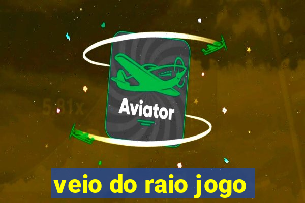 veio do raio jogo