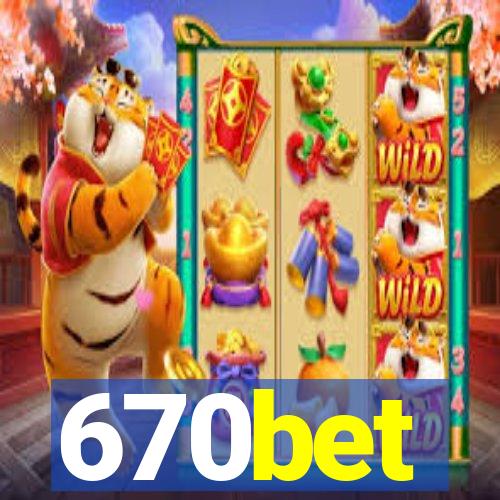 670bet