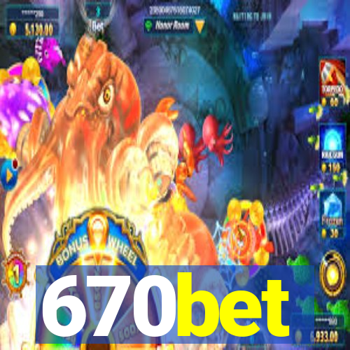 670bet