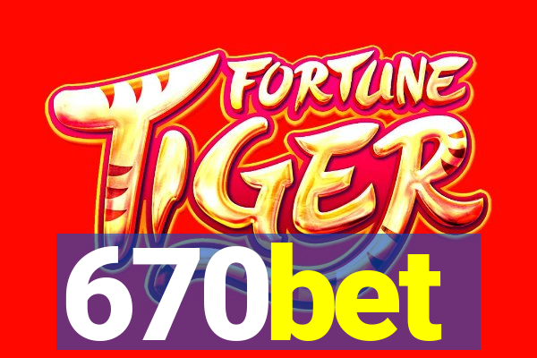 670bet