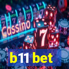 b11 bet