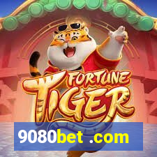 9080bet .com