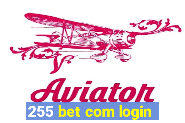 255 bet com login