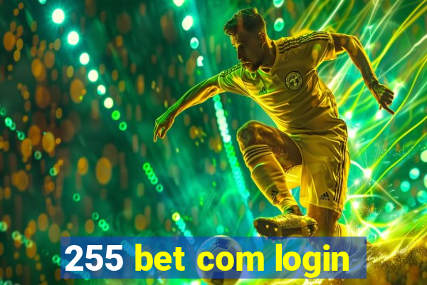 255 bet com login