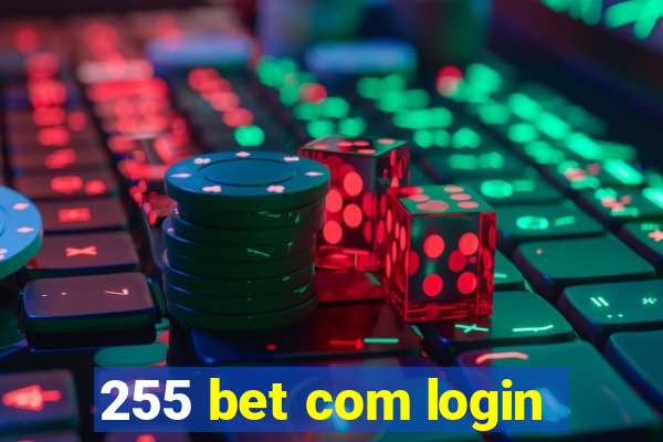 255 bet com login