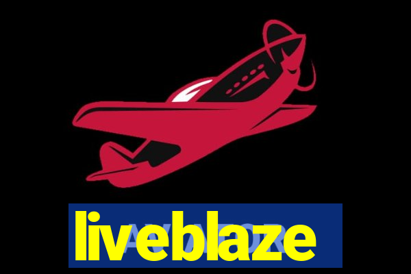 liveblaze