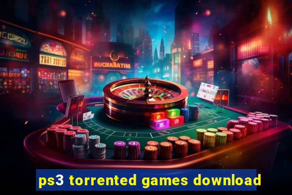 ps3 torrented games download