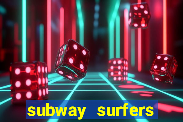 subway surfers depósito mínimo 1 real