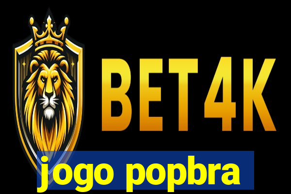 jogo popbra