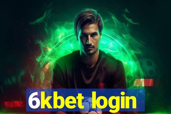 6kbet login