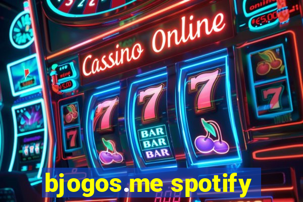 bjogos.me spotify