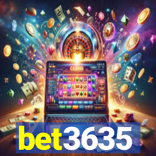 bet3635