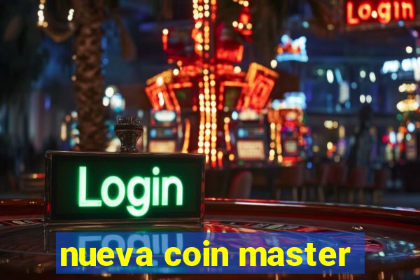 nueva coin master