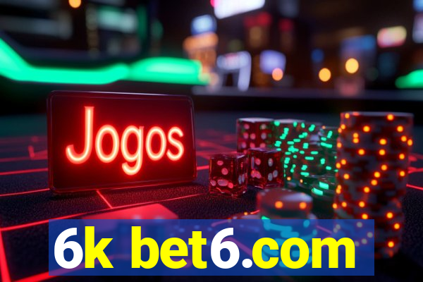 6k bet6.com