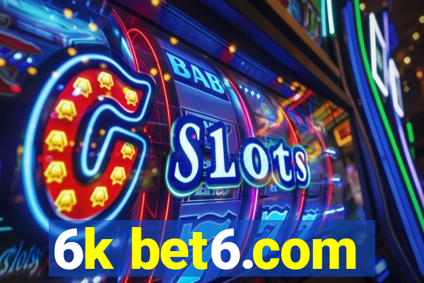 6k bet6.com