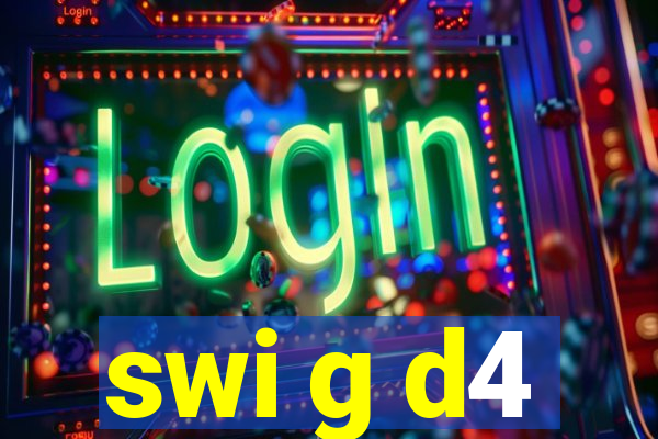 swi g d4