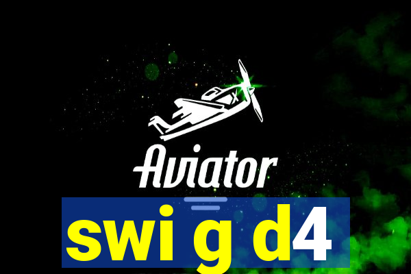 swi g d4