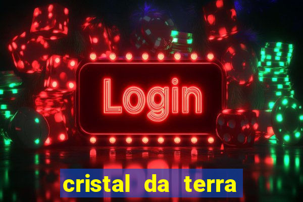 cristal da terra stardew valley