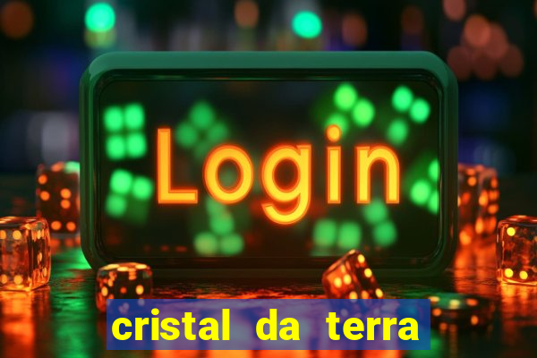 cristal da terra stardew valley