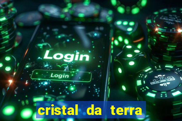 cristal da terra stardew valley