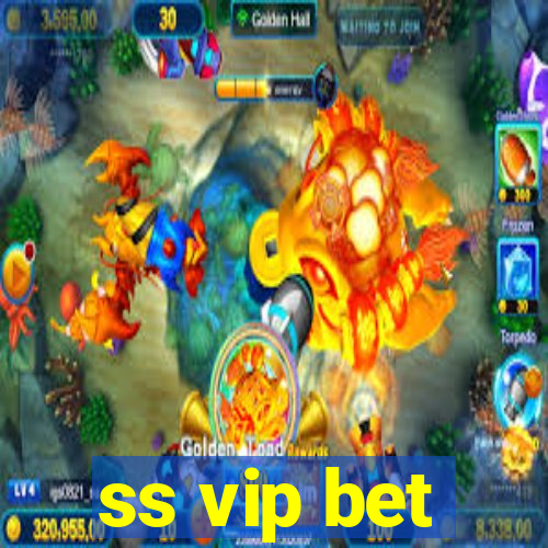 ss vip bet