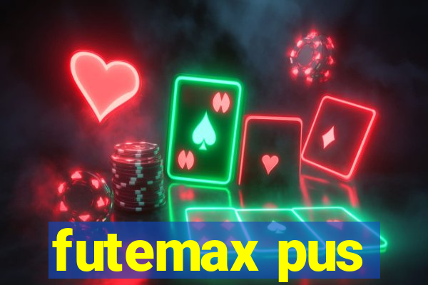 futemax pus