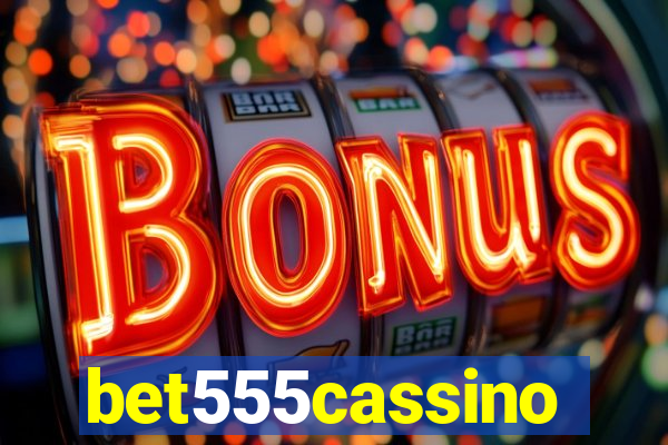 bet555cassino