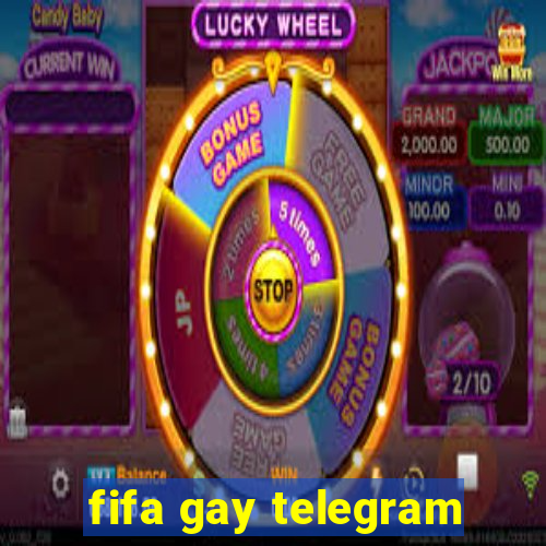 fifa gay telegram